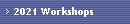 2021 Workshops